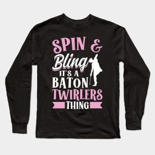 It's A Baton Twirlers Thing - Baton Twirler Long Sleeve T-Shirt